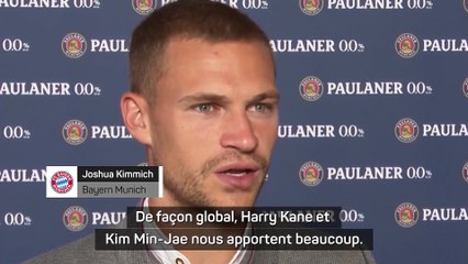 Kimmich se réjouit des arrivées de Kane et Kim Min-Jae