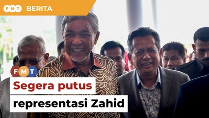 Segera putus representasi Zahid, peguam negara diberitahu