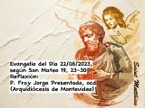 Evangelio del Día 22/08/2023, según San Mateo 19, 23-30 - P. Fray Jorge Presentado, ocd