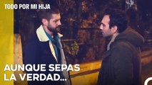 ¡Ugur Lo Sabía Todo! - Todo Por Mi Hija Capitulo 73