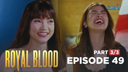 Royal Blood: The comeback of the best sisters in town! (Full Episode 49 - Part 3/3)