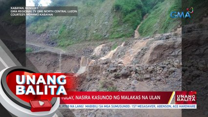 Kalsada at tulay, nasira kasunod ng malakas na ulan | UB