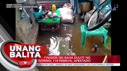 Ilang bahay, pinasok ng baha dulot ng bagyong Goring; 118 pamilya, apektado | UB