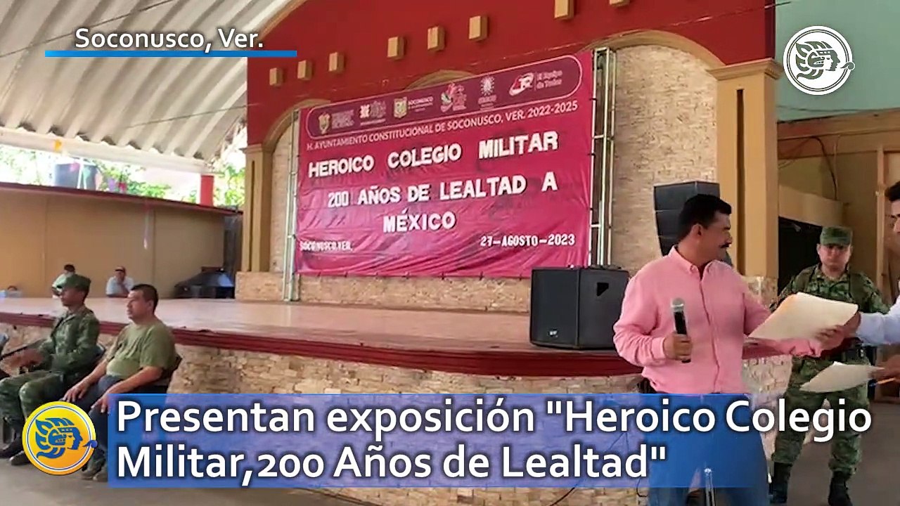 En Soconusco, presentan exposición "Heroico Colegio Militar, 200 Años de Lealtad"