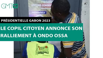 [#Reportage]  Présidentielle Gabon 2023 : le Copil Citoyen annonce son ralliement à Ondo Ossa