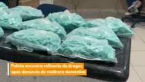 Polícia encontra refinaria de drogas após denúncia de violência doméstica