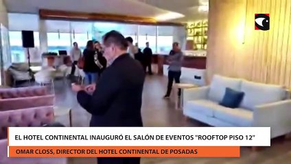 El hotel Continental inauguró el salón de eventos "Rooftop piso 12"