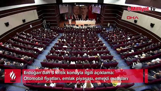 Erdoğan'dan 3 kritik konuyla ilgili açıklama: Otomobil fiyatları, emlak piyasası, emekli maaşları