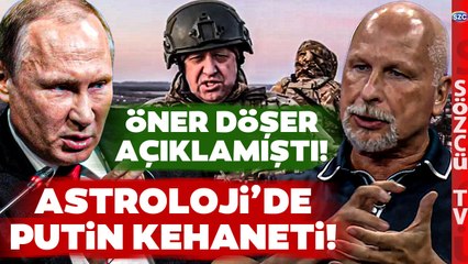 Öner Döşer 'Putin Dünyaya Karşı Güç Gösterecek' Demişti! Kehanet Gerçek Oldu