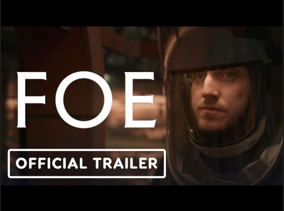 FOE | Official Trailer - Saoirse Ronan, Paul Mescal