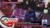 K-pop group na SEVENTEEN, naglabas ng bagong Japanese single | SONA