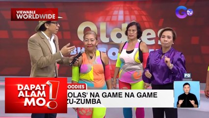 ‘Oldies but goodies’ sa pagzu-zumba, humataw sa “Dapat Alam mo!” | Dapat Alam Mo!