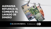 Alemania refuerza el combate al lavado de dinero