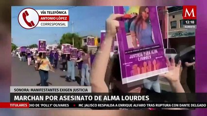 Marchan por el asesinato de Alma Lourdes en Sonora; manifestantes exigen justicia