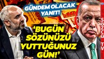 Dikkat Çeken Çıkış! İsmail Saymaz Erdoğan'ın Sözlerine Böyle Yanıt Verdi