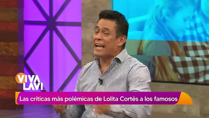 Las críticas más polémicas de Lolita Cortés a los famosos