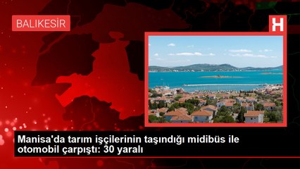 Soma'da midibüs ve otomobil çarpıştı: 30 yaralı