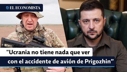 Zelenski dice que Ucrania no tiene nada que ver con el accidente de avión de Prigozhin