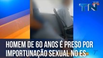 Homem é preso por importunação sexual dentro de ônibus no ES