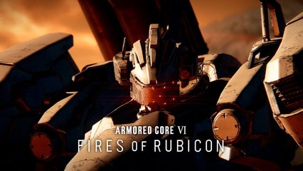 ARMORED CORE VI FIRES OF RUBICON — Tráiler General