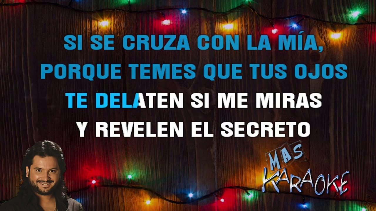 EL SECRETO DE TU VIDA - Jorge Rojas (karaoke)