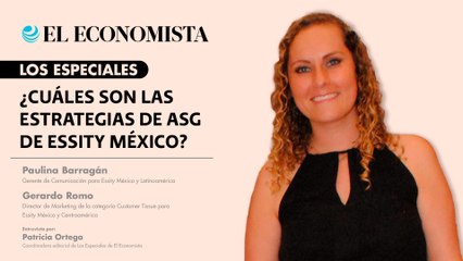 ¿Cuáles son las estrategias de ASG de Essity México?