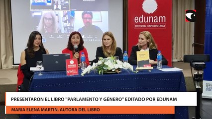 Presentaron el libro "Parlamento y Género" editado por EDUNaM