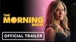 The Morning Show: Season 3 | Official Trailer - Jennifer Aniston, Reese Witherspoon
