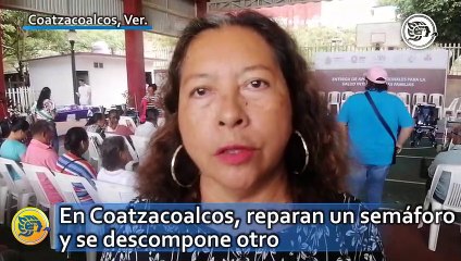En Coatzacoalcos, reparan un semáforo y se descompone otro: regidora
