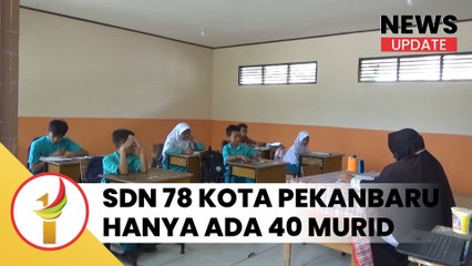 Meski Berada Di Tengah Kota ,SDN 78 Kota Pekanbaru Hanya Memiliki 40 Siswa