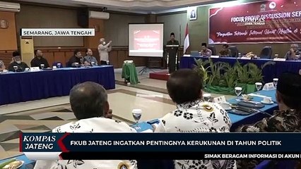 FKUB Jateng Ingatkan Pentingnya Kerukunan Di Tahun Politik