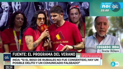 Inda: "Si el beso de Rubiales no fue consentido, hay un posible delito y un comunicado falseado"