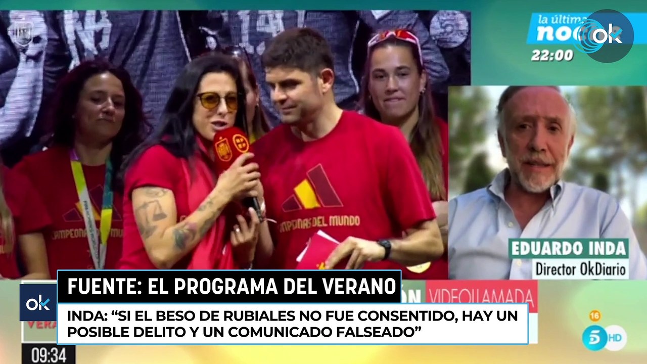 Inda: "Si el beso de Rubiales no fue consentido, hay un posible delito y un comunicado falseado"