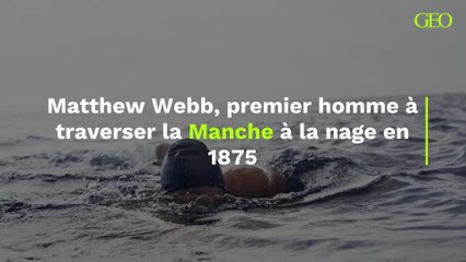 En 1875, Matthew Webb est le premier homme à traverser la Manche à la nage (1)