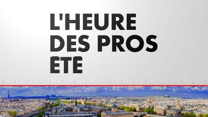 L'Heure des Pros Été (Émission du 25/08/2023)