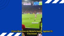 Crowd went Crazy After Messi's Assist Against Fc Cincinnati