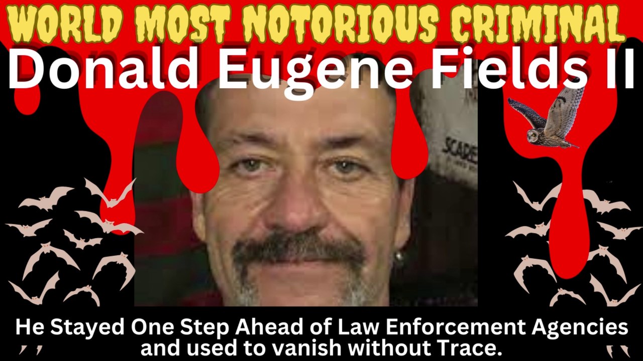Donald Eugene Fields II Most Wanted