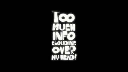 TOO MUCH INFO CLOUDING OVER MY HEAD - 2017 - DVDRip - 720x388