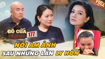 Kiều Trinh vượt hôn nhân ĐỊA NGỤC quyết tìm HẠNH PHÚC lần THỨ 4 bên các con | Gõ Cửa Thăm Nhà 177