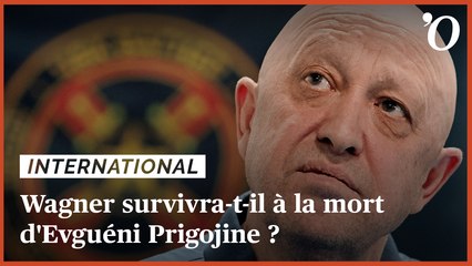 Wagner survivra-t-il à la mort d'Evguéni Prigojine?