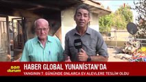 Yunanistan'da alevlerin yaktığı ev küle döndü: Evi yanan Türk, Haber Global'e konuştu