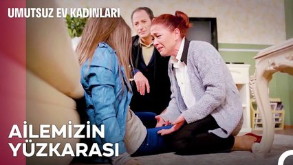 Kızımı Koruyamadım, En Çok Buna Üzülüyorum - Umutsuz Ev Kadınları 53. Bölüm