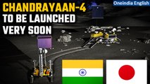 Chandrayaan-4: India ties up with Japan for 'LUPEX', the next lunar venture |  Oneindia News