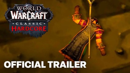 World of Warcraft Classic | Classic Hardcore Launch Trailer