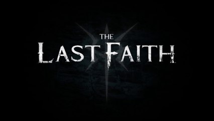 The Last Faith - Bande-annonce de la bêta