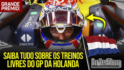 AO VIVO! F1 2023 na HOLANDA: tudo sobre os treinos livres | Briefing
