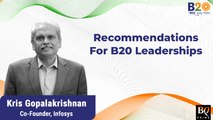 B20 Summit India: Kris Gopalakrishnan Shares Key Recommendations For B20 Leaders