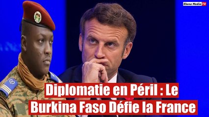 Coup de Tonnerre Diplomatique : Nouvelle passe d’armes entre Paris et Ouagadougou