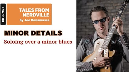 Soloing Over a Minor Blues with Joe Bonamassa