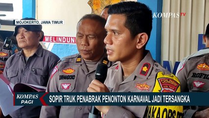 Sopir Truk yang Tabrak Penonton Karnaval hingga Tewas di Mojokerto Jadi Tersangka